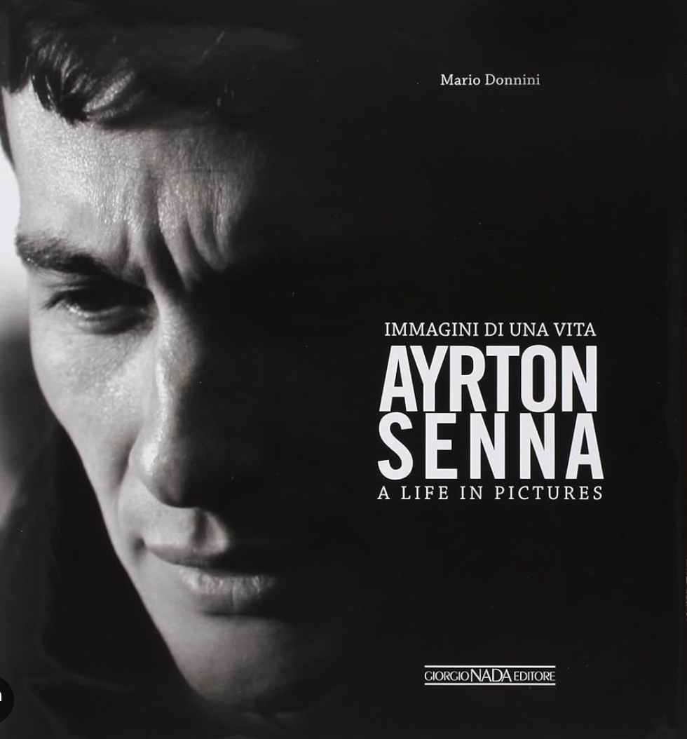 AYRTON SENNA: A Life in Pictures book
