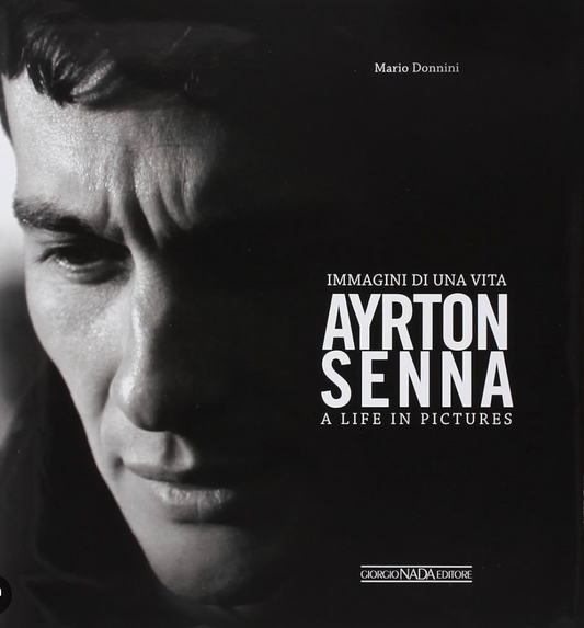 AYRTON SENNA: A Life in Pictures book